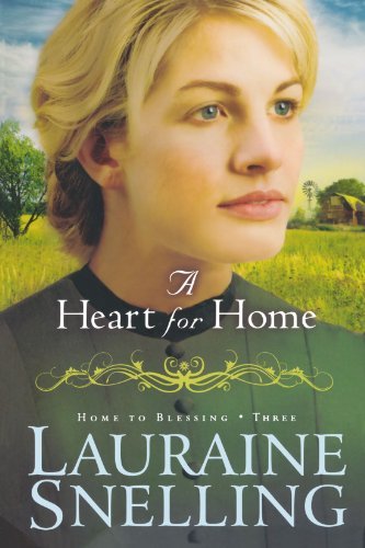 Cover for Lauraine Snelling · A Heart for Home (Paperback Bog) (2011)