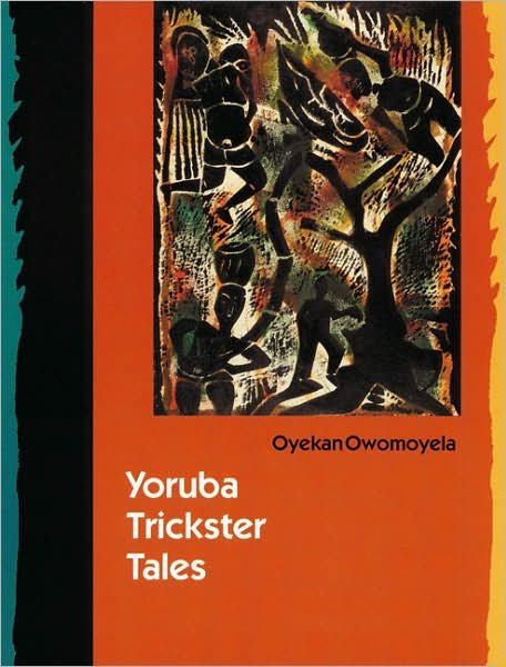 Cover for Oyekan Owomoyela · Yoruba Trickster Tales (Paperback Bog) (1997)