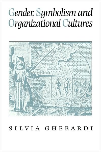 Cover for Silvia Gherardi · Gender, Symbolism and Organizational Cultures (Paperback Book) (1995)