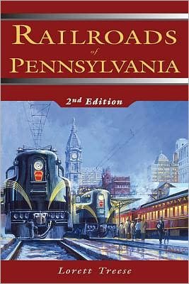 Cover for Lorett Treese · Railroads of Pennsylvania (Paperback Bog) (2012)