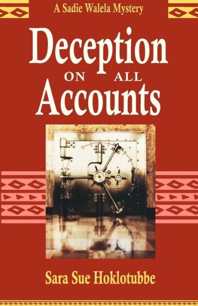 Cover for Sara Sue Hoklotubbe · Deception on All Accounts (Paperback Book) (2003)