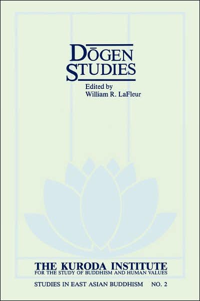 Cover for William R La Fleur · La Fleur - Dogen Studies (Enlarged) (Taschenbuch) (1985)