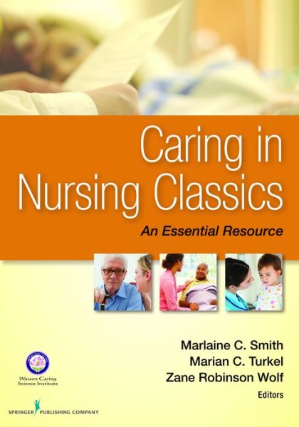 Cover for Smith · Caring in Nursing Classics: An Essential Resource (Paperback Book) (2012)