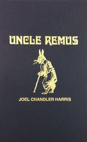 Cover for Joel Chandler Harris · Uncle Remus: His Songs and Sayings (Hardcover Book) (2002)