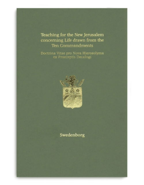 Cover for Emanuel Swedenborg · Teaching for the New Jerusalem concerning Life drawn from the Ten Commandments | Doctrina Vitae pro Nova Hierosolyma ex Praeceptis Decalogi (Hardcover Book) (2019)