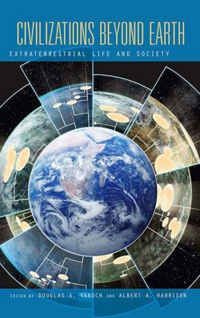 Cover for Civilizations Beyond Earth: Extraterrestrial Life and Society (Gebundenes Buch) (2011)