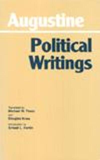 Augustine: Political Writings - Hackett Classics - Augustine - Books - Hackett Publishing Co, Inc - 9780872202115 - October 1, 1994