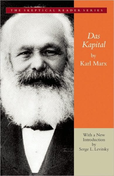 Das Kapital: A Critique of Political Economy - Skeptical Reader Series - Karl Marx - Books - Regnery Publishing Inc - 9780895267115 - July 1, 1996