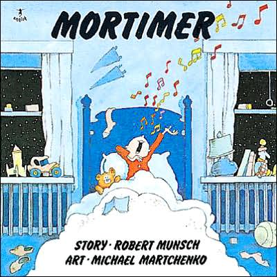 Mortimer - Munsch for Kids - Robert Munsch - Books - Annick Press Ltd - 9780920303115 - May 16, 1985