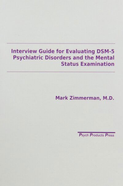 Cover for Zimmerman · Interview Guide for Evaluation of Dsm-v Disorders (Paperback Bog) (2013)