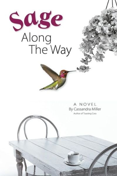 Cover for Cassandra Miller · Sage Along the Way (Pocketbok) (2015)