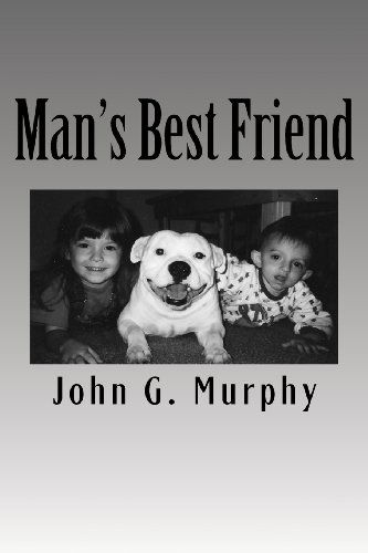 Cover for John G Murphy · Man's Best Friend (Paperback Book) (2014)