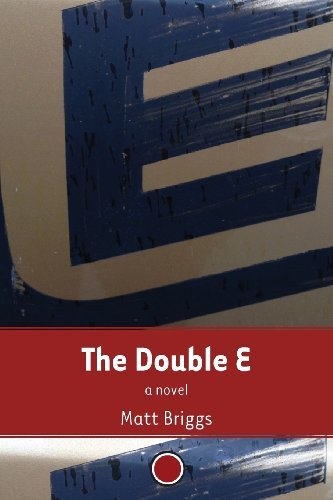 Cover for Matt Briggs · The Double E (Taschenbuch) (2013)