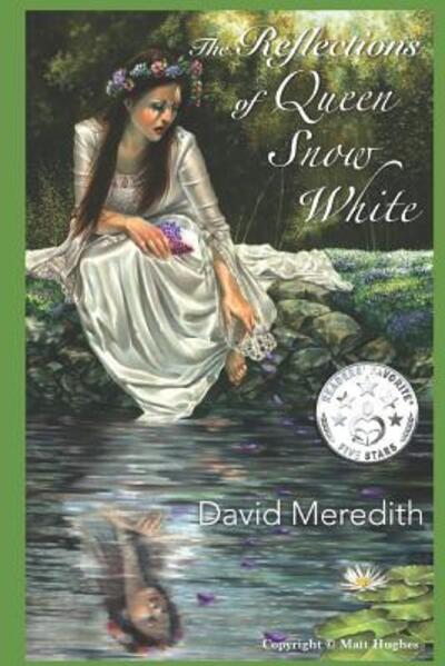 Cover for David Meredith · The Reflections of Queen Snow White (Paperback Book) (2017)