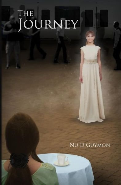 Cover for Nu D'Guymon · The Journey (Pocketbok) (2015)