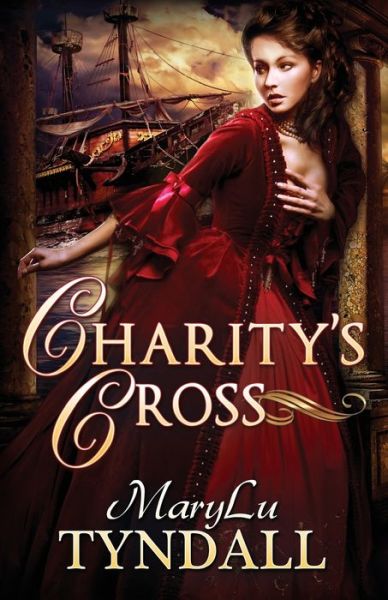 Cover for MaryLu Tyndall · Charity's Cross (Paperback Book) (2016)