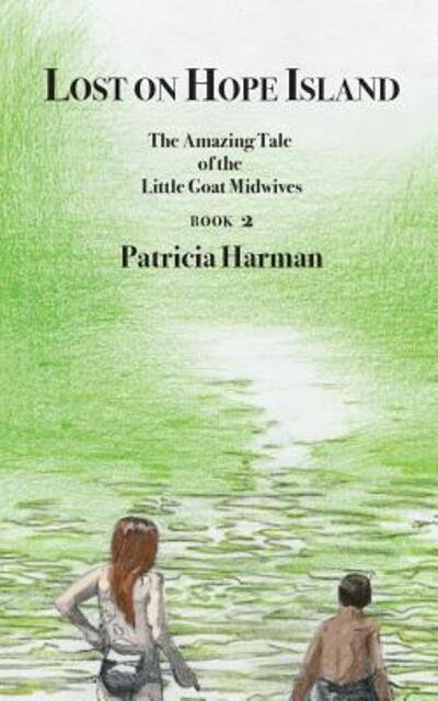 Cover for Patricia Harman · Lost on Hope Island - Book 2 (Paperback Book) (2017)