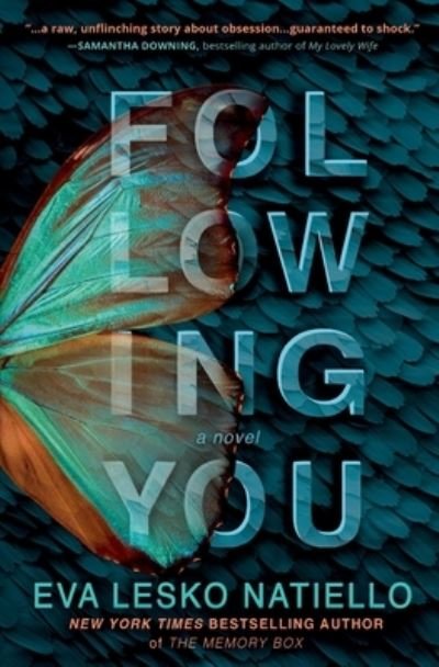 Cover for Eva  Lesko Natiello · FOLLOWING YOU Suspenseful page turner with surprising ending (Taschenbuch) (2021)