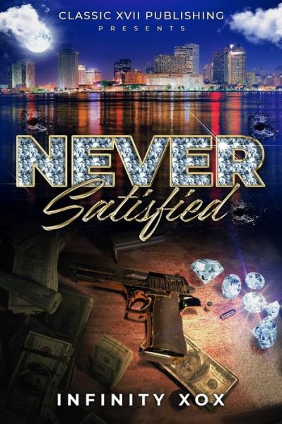 Cover for Infinity Xox · Never Satisfied (Paperback Bog) (2015)