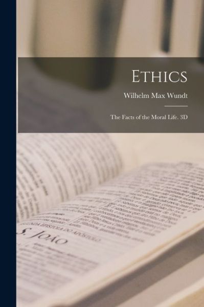 Cover for Wilhelm Max Wundt · Ethics (Book) (2022)