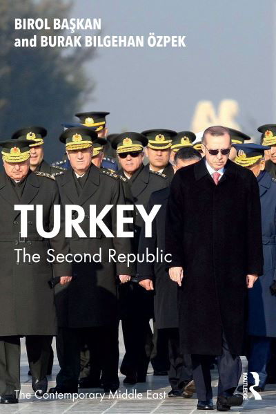 Cover for Birol Baskan · Turkey: The Second Republic - The Contemporary Middle East (Taschenbuch) (2024)