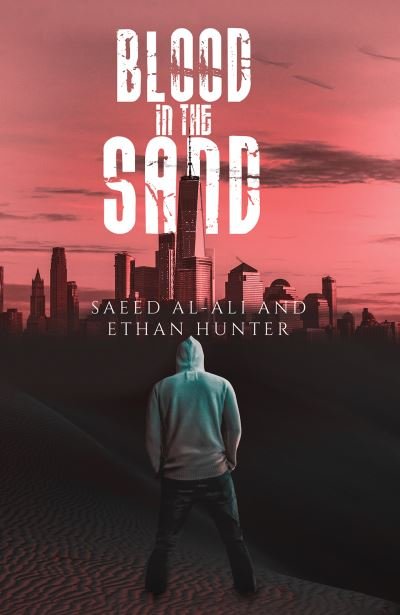 Cover for Saeed Al-Ali · Blood in the Sand (Innbunden bok) (2023)