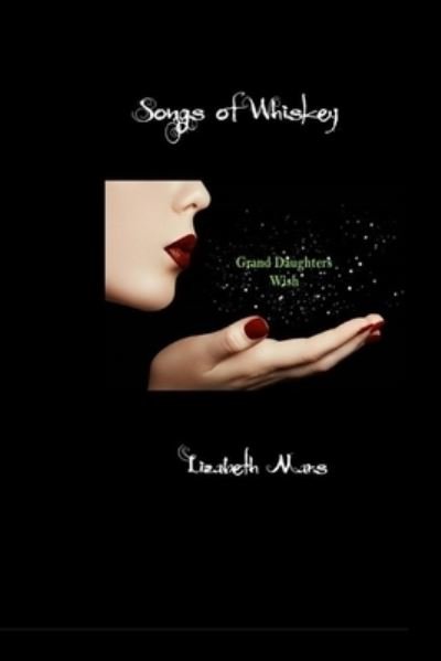 Cover for Lizabeth Mars · Songs of Whiskey (Paperback Book) (2019)
