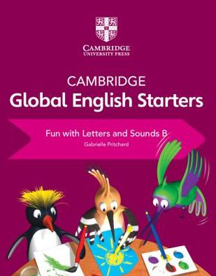 Cover for Gabrielle Pritchard · Cambridge Global English Starters Fun with Letters and Sounds B - Cambridge Global English Starters (Paperback Book) (2018)