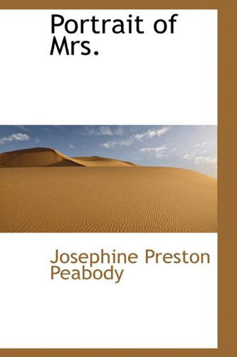 Cover for Josephine Preston Peabody · Portrait of Mrs. (Paperback Book) (2009)