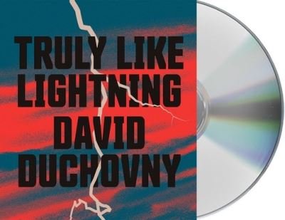 Cover for David Duchovny · Truly Like Lightning A Novel (CD) (2021)