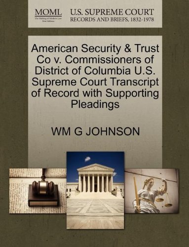 Cover for Wm G Johnson · American Security &amp; Trust Co V. Commissioners of District of Columbia U.s. Supreme Court Transcript of Record with Supporting Pleadings (Taschenbuch) (2011)