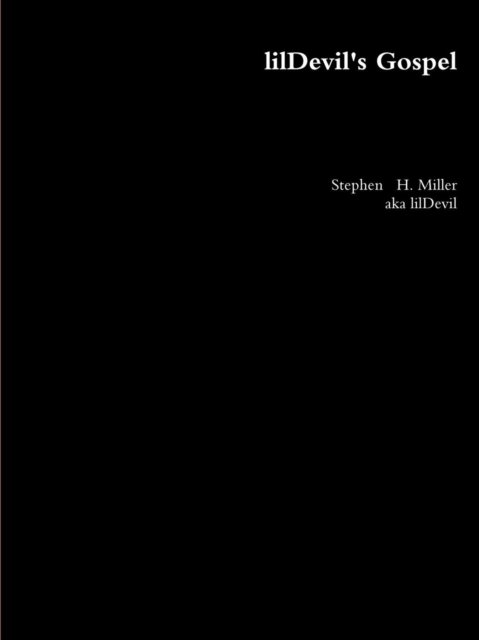 Cover for Aka Lildevil · Lildevil's Gospel (Pocketbok) (2013)