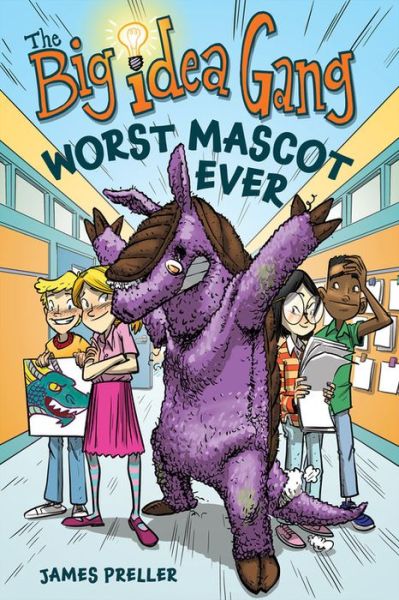 Cover for James Preller · Big Idea Gang: Worst Mascot Ever (Taschenbuch) (2019)