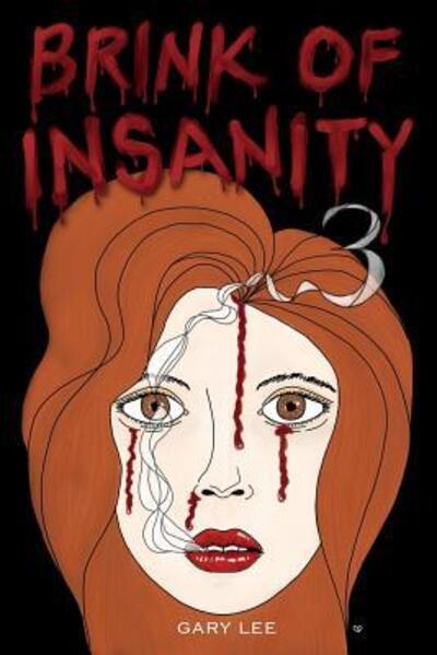 Cover for Gary Lee · Brink of Insanity 3 (Paperback Book) (2015)