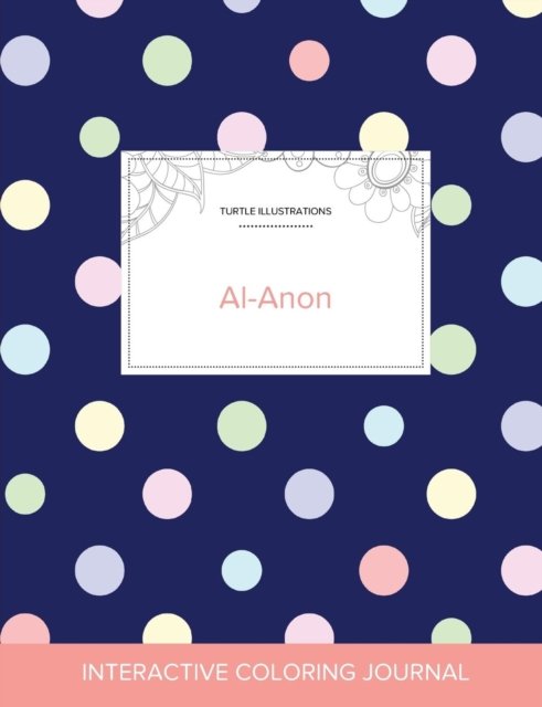 Cover for Courtney Wegner · Adult Coloring Journal Al-Anon (Pocketbok) (2016)