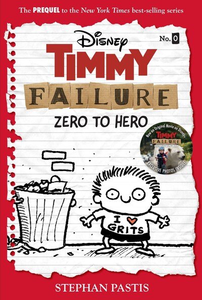 Cover for Stephan Pastis · Timmy Failure: Zero To Hero: (Timmy Failure Prequel) (Inbunden Bok) (2020)
