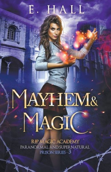 Cover for E. Hall · Mayhem and Magic (Paperback Book) (2020)