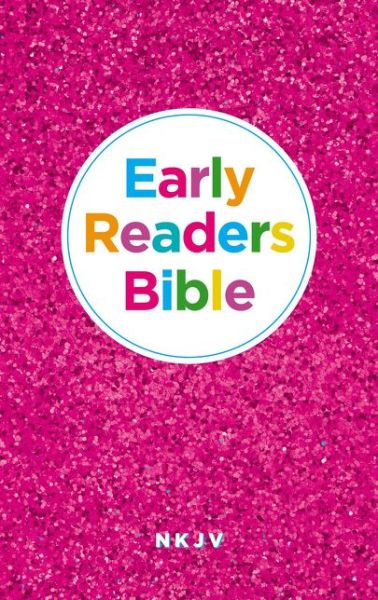 Cover for Thomas Nelson · NKJV, Early Readers Bible, Hardcover, Pink: Holy Bible, New King James Version (Hardcover Book) (2018)