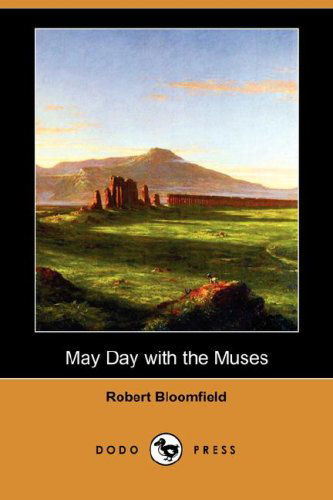 Cover for Robert Bloomfield · May Day with the Muses (Dodo Press) (Paperback Book) (2008)