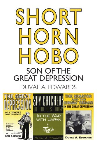 Cover for Duval A. Edwards · Short Horn Hobo: Son of the Great Depression (Paperback Bog) [First edition] (2007)