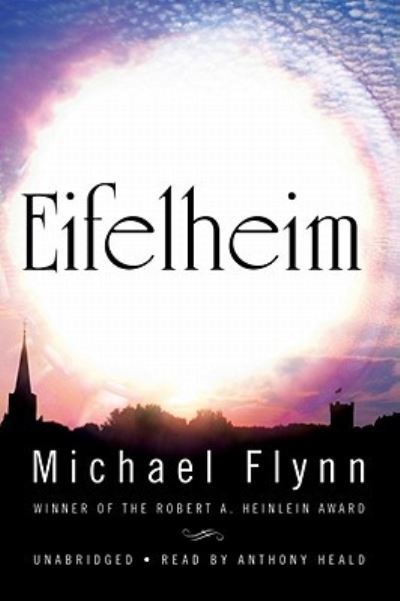 Cover for Michael Flynn · Eifelheim (CD) [Unabridged edition] (2007)