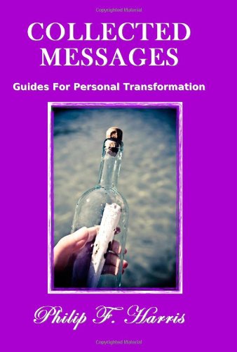 Cover for Philip F. Harris · Collected Messages: Guides for Personal Transformation (Paperback Book) (2008)