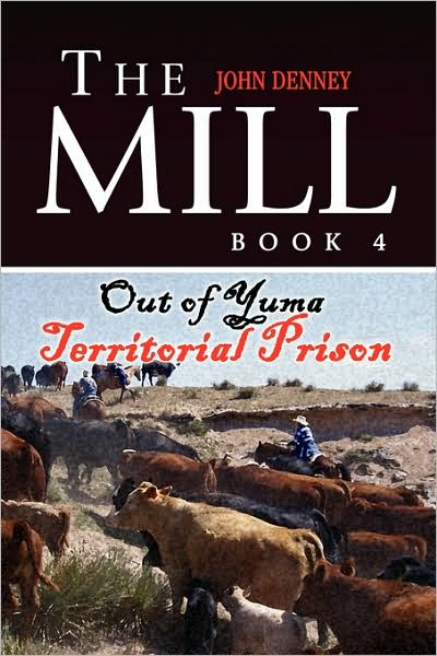 Cover for John Denney · The Mill Book Iv (Paperback Book) (2009)