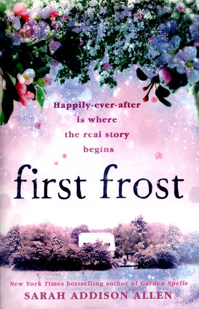 Cover for Sarah Addison Allen · First Frost (Paperback Book) (2016)