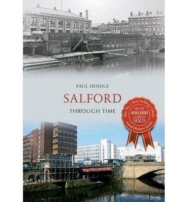 Cover for Paul Hindle · Salford Through Time - Through Time (Paperback Book) (2014)