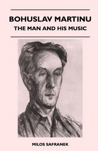 Cover for Milos Safranek · Bohuslav Martinu - the Man and His Music (Paperback Book) (2010)