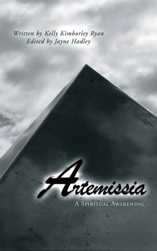 Artemissia: A Spiritual Awakening - Kelly Ryan - Kirjat - Balboa Press - 9781452508115 - tiistai 4. joulukuuta 2012
