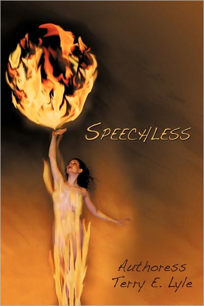 Cover for Authoress Terry E Lyle · Speechless (Hardcover Book) (2011)