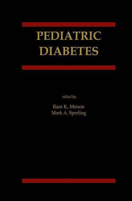 Cover for Ram K Menon · Pediatric Diabetes (Pocketbok) [Softcover reprint of the original 1st ed. 2003 edition] (2012)