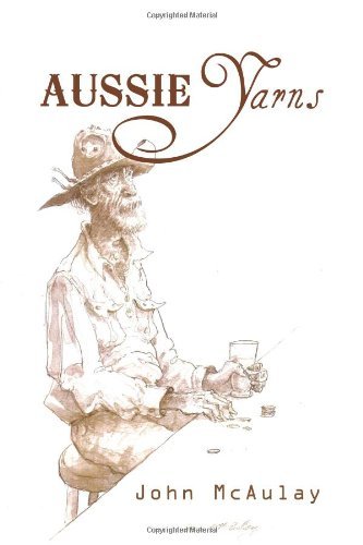 Cover for John Mcaulay · Aussie Yarns (Paperback Book) (2011)